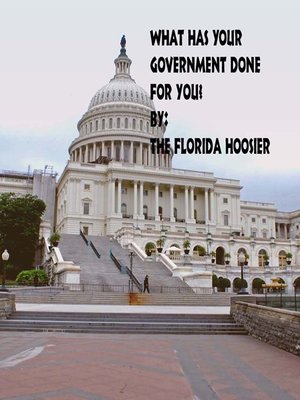 cover image of What has your Government done for you?